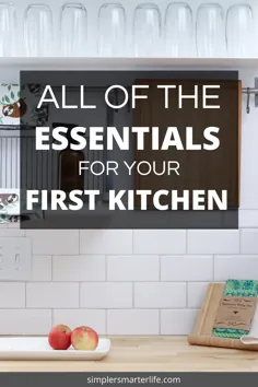 13 ملزومات آشپزخانه برای اولین آپارتمان شما