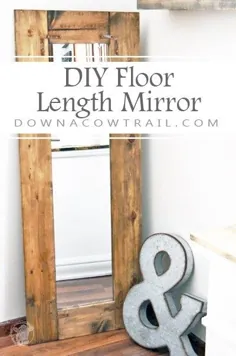 آینه طول کف DIY