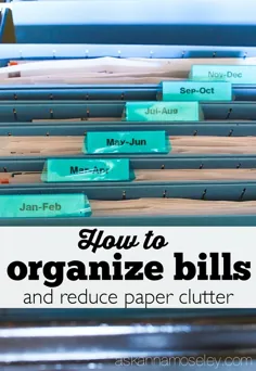 چگونه می توان صورتحساب ها را سازماندهی کرد و شلوغی کاغذ را کاهش داد - از آنا بپرسید