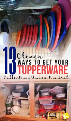13 روش هوشمندانه برای کنترل مجموعه Tupperware