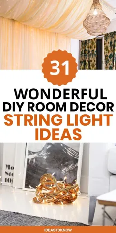 31 ایده های نور رشته ای دکوراسیون اتاق DIY شگفت انگیز