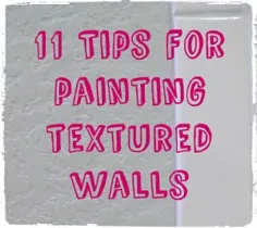 11 نکته برای نقاشی دیوارهای بافت دار