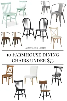 10 صندلی غذاخوری Farmhouse زیر 75 دلار - اشلی نیکول