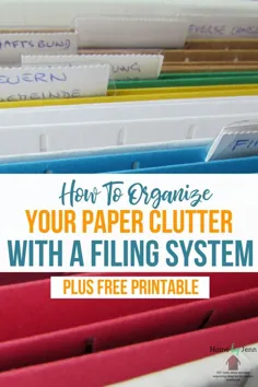 چگونه می توان بهم ریختگی کاغذ خود را با سیستم بایگانی سازماندهی کرد