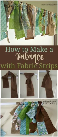 چگونه یک DIY Fabric Strip Valance بسازیم