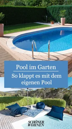 Pool im Garten: So klappt's mit dem eigenen شنا