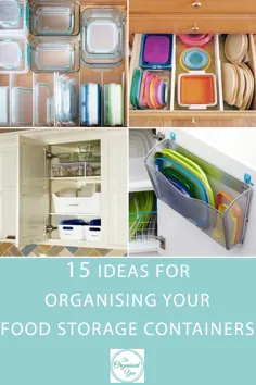 15 ایده برای سازماندهی ظروف نگهداری مواد غذایی-بلاگ |  سازمان خانه - شما سازمان یافته