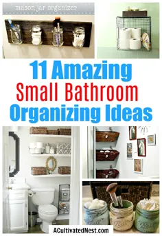 11 ایده فوق العاده برای سازماندهی حمام کوچک - یک لانه پرورش یافته