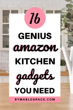 16 گجت آشپزخانه Genius Amazon که به آن نیاز دارید