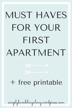 باید برای اولین آپارتمان خود داشته باشید