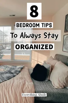 8 ایده سازماندهی اتاق خواب که هم هوشمندانه و هم شیک هستند - همه چیز در خانه است