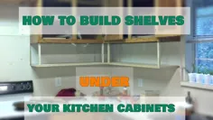 چگونه می توان زیر کابینت آشپزخانه خود قفسه ساخت