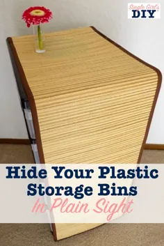 سطل های ذخیره سازی پلاستیک خود را از دید ساده پنهان کنید
