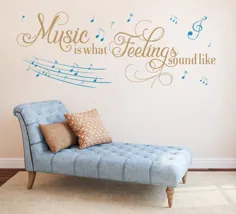 موسیقی همان احساسی است که شبیه برچسب دیواری نقل قول Art Decal اتاق خواب در منزل است