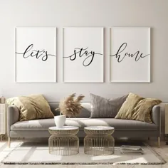 بیایید در خانه بمانیم یک مجموعه قابل چاپ از 3 چاپ بالای دیوار کاناپه |  اتسی