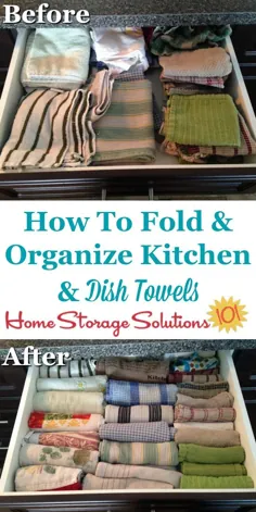 چگونه می توان حوله های آشپزخانه را تا کرد: بهترین راه برای سازماندهی و ذخیره سازی