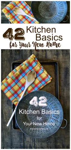 42 مبانی آشپزخانه برای خانه جدید شما + عکس!  - Toot Sweet 4 Two