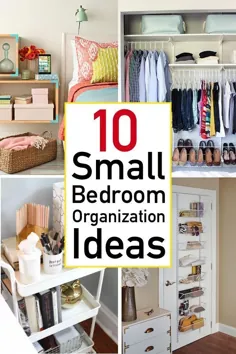 10 ایده سازمان اتاق خواب کوچک |  مهماندار بعید
