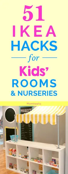 هک های حماسی IKEA برای اتاق ها و مهد کودک های کودکان