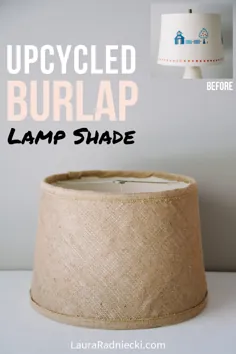 قبل از ساخت آباژور خودکار |  سایه لامپ Burlap Upcycled