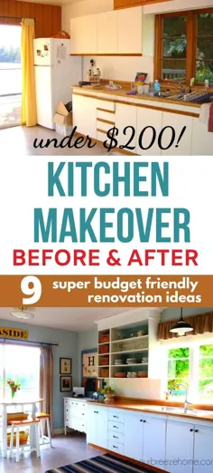 بازسازی آشپزخانه قبل و بعد با زیر 200 دلار |  خانه نسیم بندرگاه