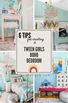 6 نکته برای ایجاد اتاق خواب boho girls tween |  شرکت Poplolly