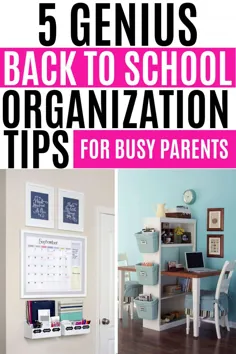 5 نکته نابغه بازگشت به مدرسه برای والدین مشغول |  سازماندهی و شلوغ کردن