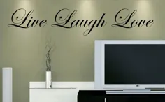 Live Laugh Love Vinyl Wall Decal سفارشی کردن اندازه و رنگ صفحه اصلی |  اتسی