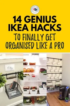 14 هک Genius IKEA تا در نهایت مانند یک حرفه ای سازماندهی شوید