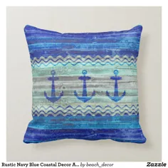 Rustic Navy Blue Decor Anchors Throw Pillow | Zazzle.com