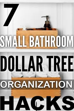 7 هک سازمان فروشگاه دلار حمام کوچک که باید امتحان کنید