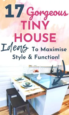 17 ایده طراحی زیبا و کوچک خانه |  خانه کوچک ریز |  داخلی خانه کوچک