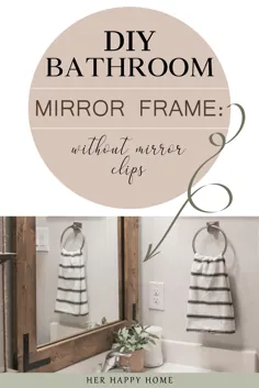 پروژه های خانگی DIY: قاب آینه حمام با استفاده از گیره های آینه