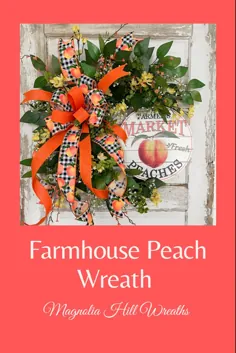 تاج گل هلو برای درب جلو الهام گرفته از Farmhouse - تاج گل کلبه روستایی - دکوراسیون روستایی