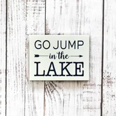 GO JUMP در تابلوی چوب دریاچه - دکور خانه مزرعه - دکور کلبه - دکوراسیون روستایی - خانه دریاچه - دریاچه d