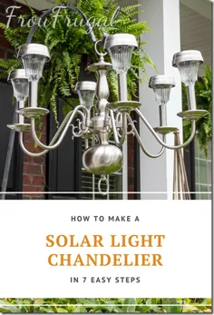 نحوه ساخت یک لوستر نور خورشیدی در 7 مرحله آسان - frou • fru • gal: [froo-froo-'GAL]