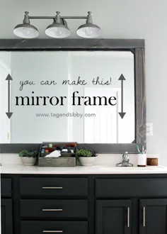 چگونه می توان آینه را با چوب قاب کرد - طراحی برچسب و Tibby
