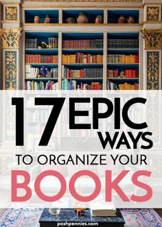 17 روش شگفت انگیز برای ذخیره مجموعه کتابهای بزرگ خود