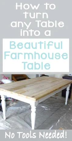 ضرب و شتم میز تبدیل شده به میز زیبا Farmhouse - طراحی خانه پیش بینی شده