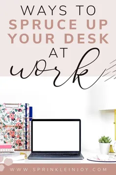 راه های تزئین و سازماندهی میز کار در محل کار
