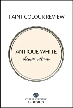 نقاشی نقد و بررسی رنگ: Sherwin Williams Antique White SW 6119 - Kylie M Interiors