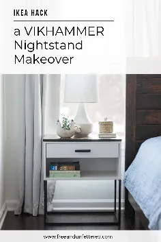IKEA Hack: Makeover Nightstand VIKHAMMER