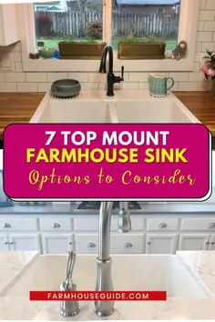 7 گزینه برتر سینک ظرفشویی Farm Mount که باید در نظر بگیرید