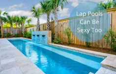 ایده های طراحی Lap Pools برای شیک تر شدن
