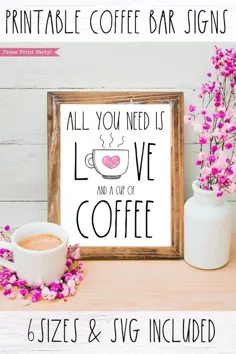 علامت قهوه نوشیدنی تمام آنچه شما نیاز دارید عشق و قهوه قابل چاپ Rae |  اتسی
