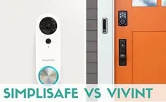 SimpliSafe vs Vivint: مقرون به صرفه یا تجهیزات پیشرفته؟