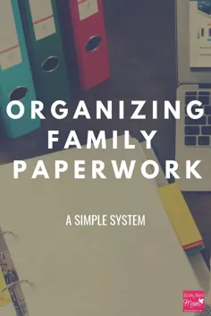 سازماندهی مدارک خانواده در سال 2019: یک سیستم ساده