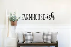 Farmhouse ish Wall Decal آشپزخانه تزئینی دیواری Farmhouse-ish |  اتسی