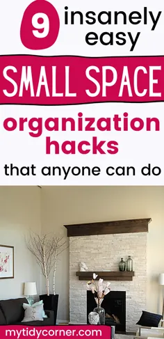 نحوه سازماندهی فضاهای کوچک - ایده های سازمان و هک های ذخیره سازی برای خانه