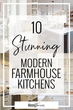 10 آشپزخانه مدرن و زیبا در مزرعه - مامان رشد می کند